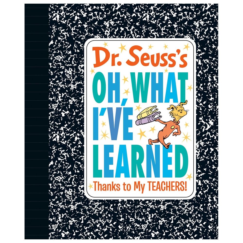  كتاب dr. seuss's oh, what i've learned: thanks to my teachers!