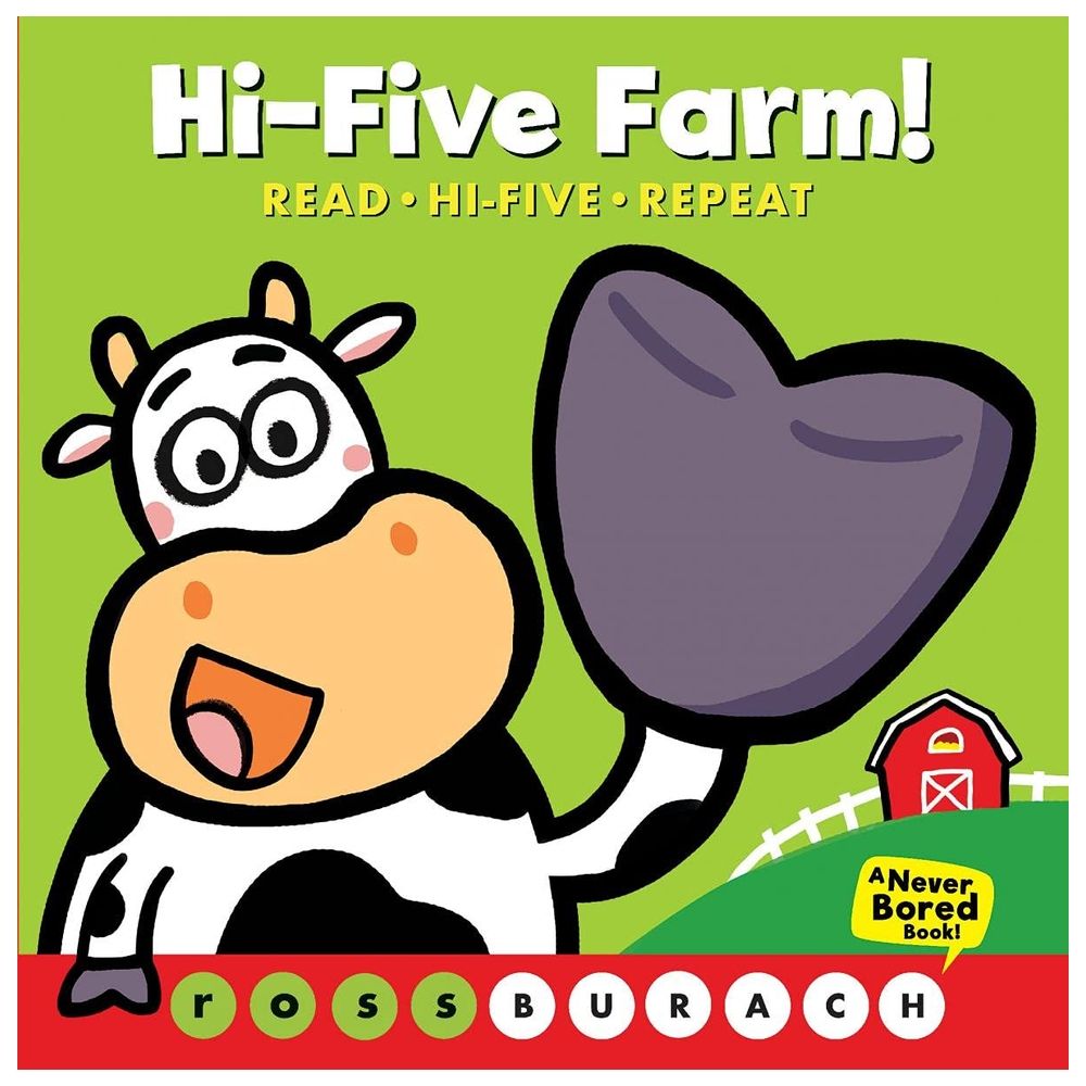 Hi-Five Farm! A Never Bored Book