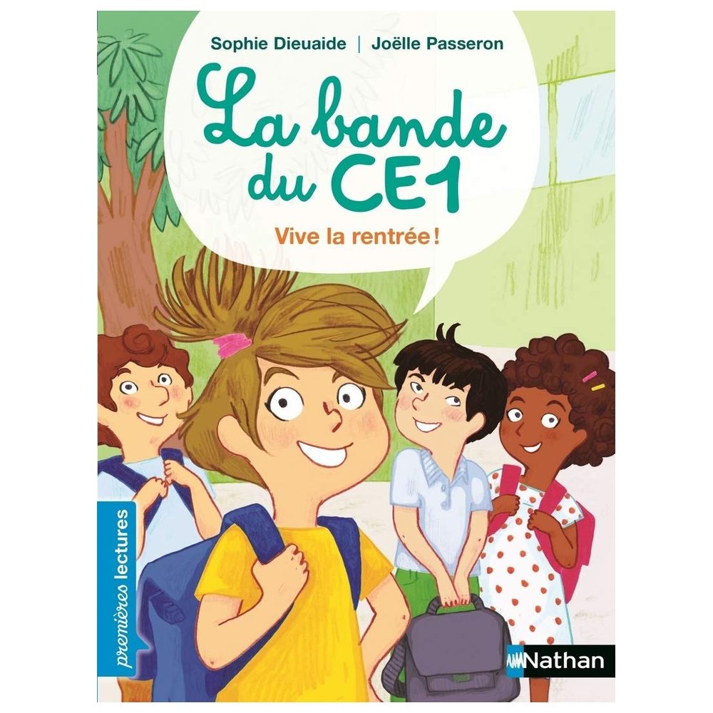 La Bande Du Ce1 : Vive La Rentree !