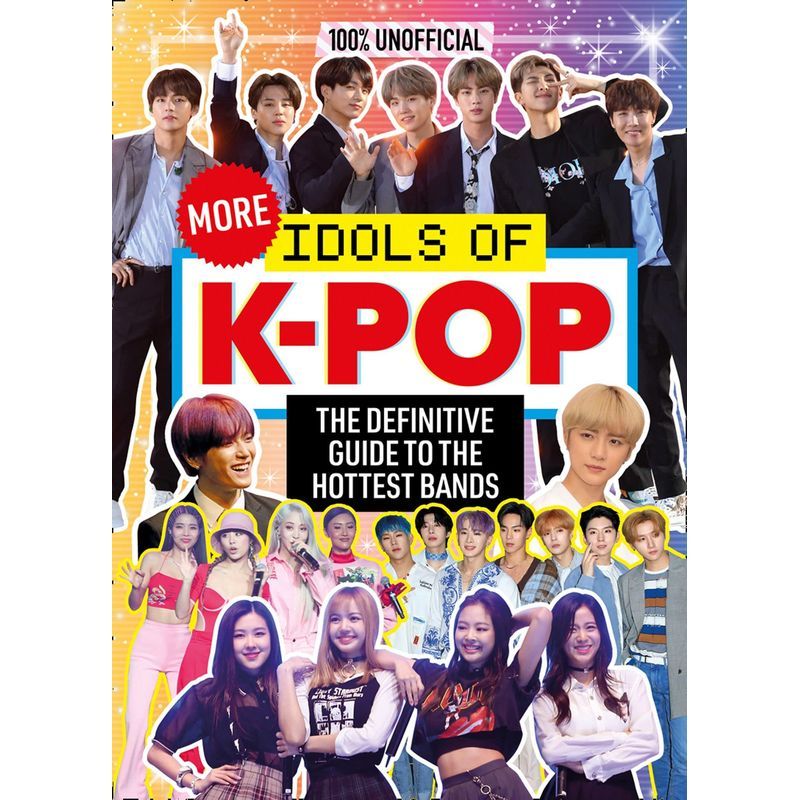 100% Unofficial: More Idols Of K-Pop