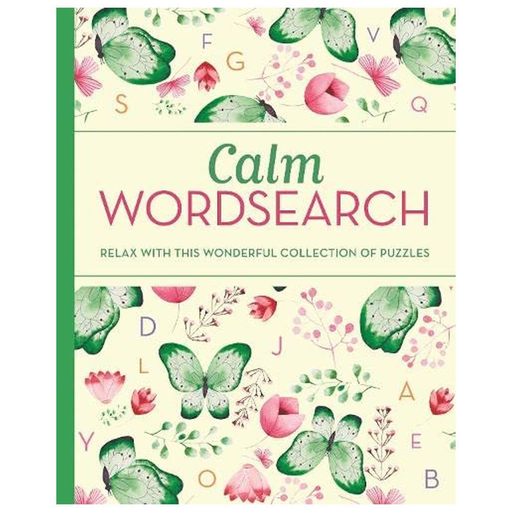 Calm Wordsearch: Relax With This Wonderful Collection Of Puzzles