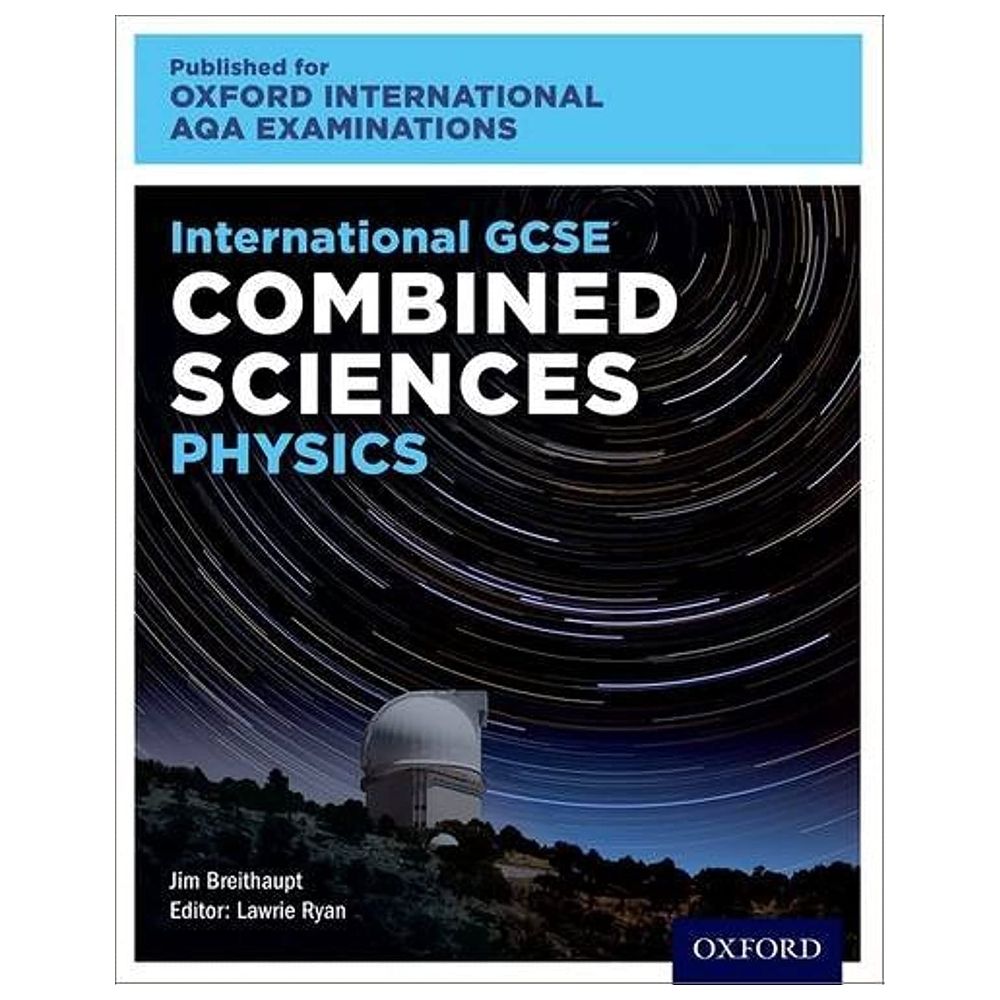  كتاب oxford international aqa examinations: international gcse combined sciences physics