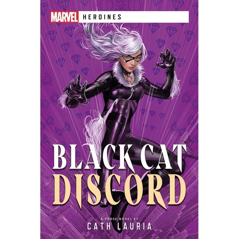 Black Cat: Discord: A Marvel Heroines Novel