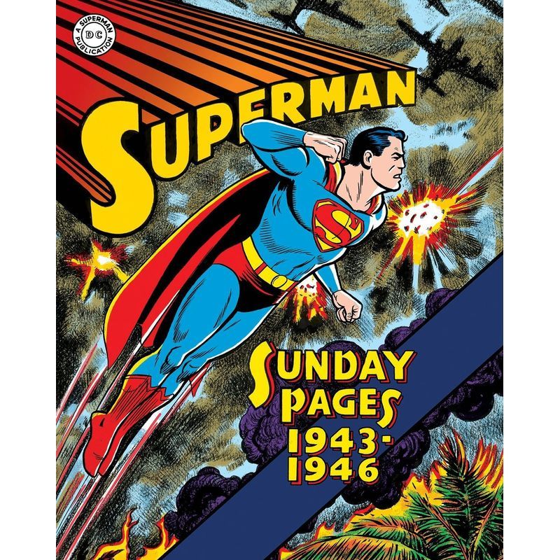 Superman: The Golden Age Sundays 1943-1946