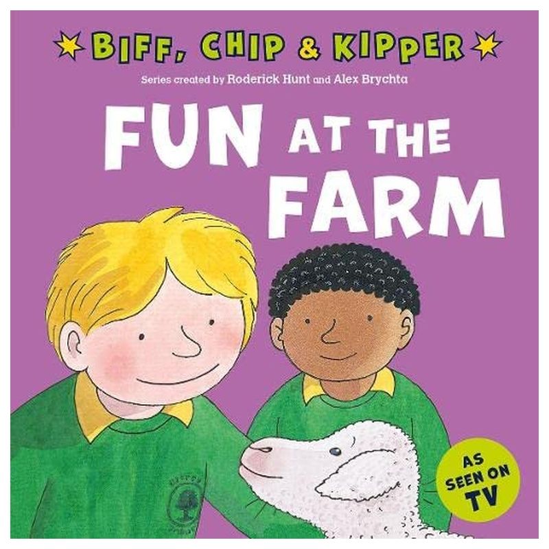 Fun At The Farm (First Experiences With Biff, Chip & Kipper)