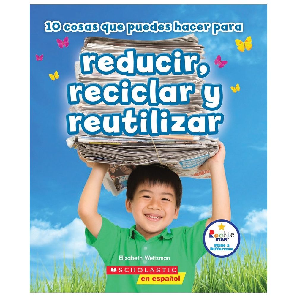 كتاب 10 Cosas Que Puedes Hacer Para Reducir, Reciclar Y Reutilizar