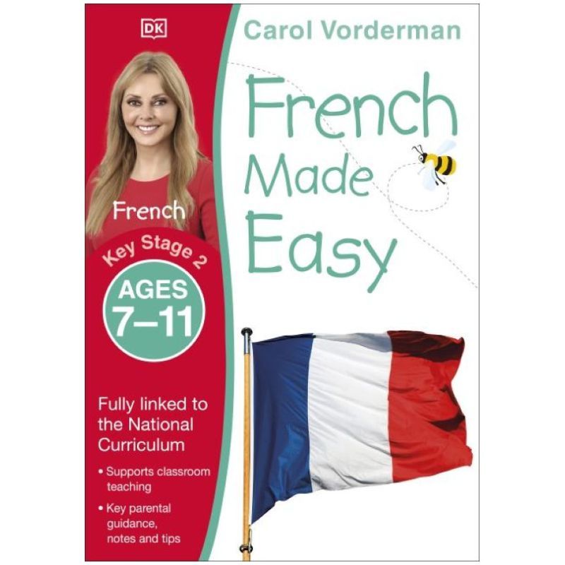 French Made Easy Ages 7-11 Key Stage 2