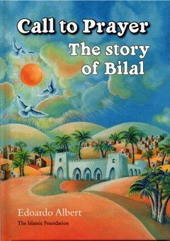 HilalFul - Book - Call to Prayer: The Story of Bilal