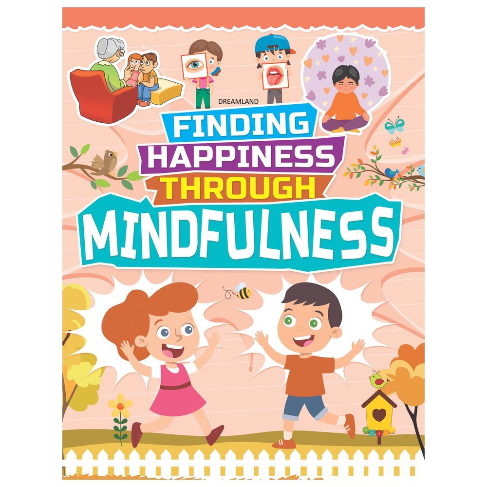 Finding Happiness Through Mindfulness