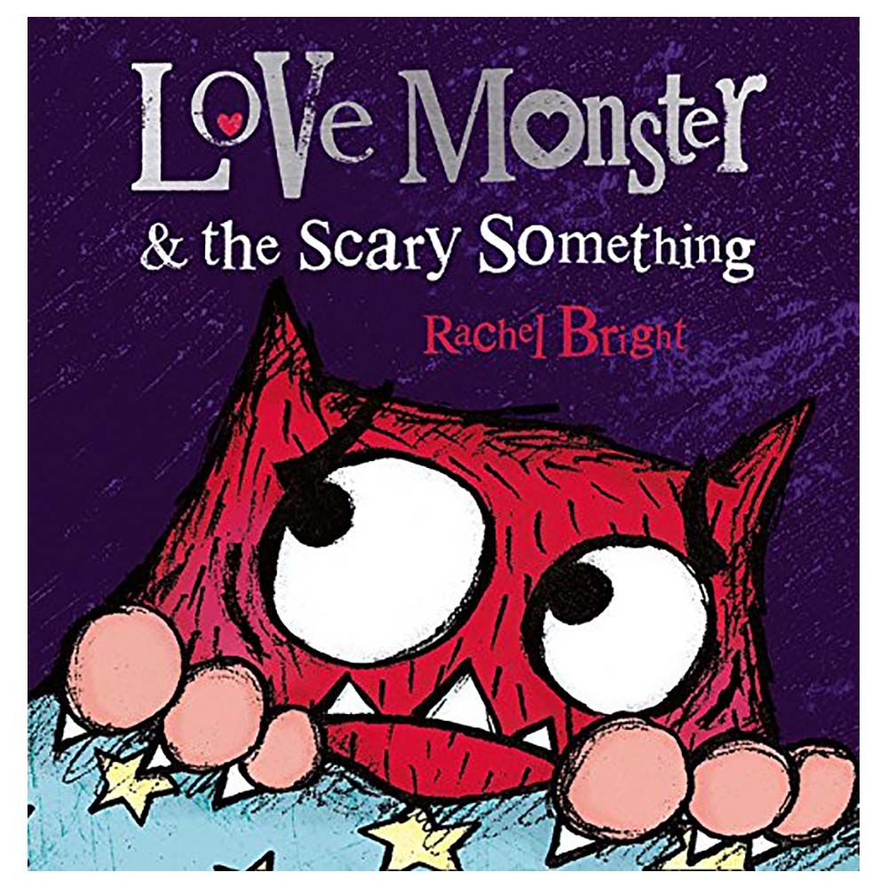 Love Monster And The Scary Something