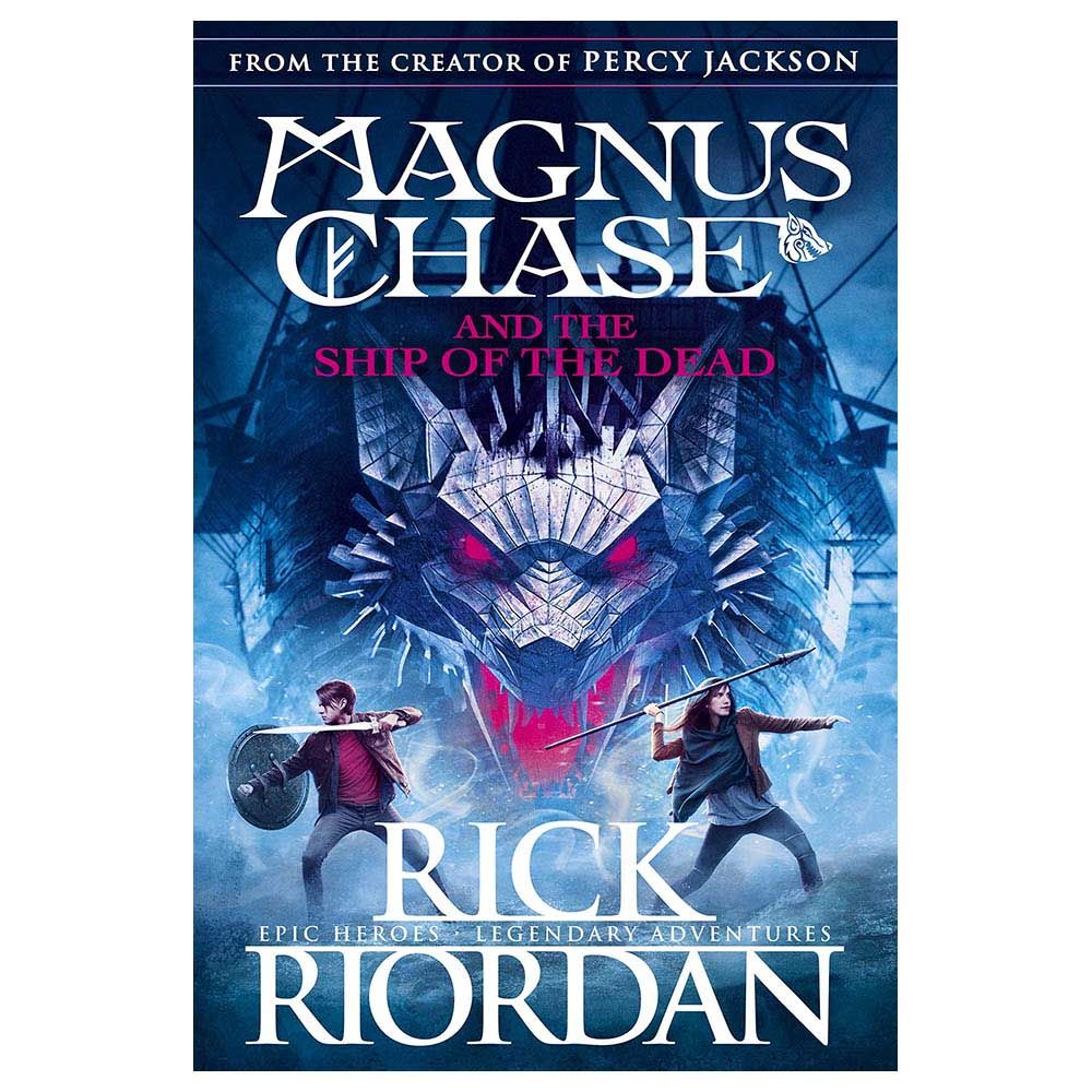 Magnus Chase And The Ship Of The Dead - Rick Riordan