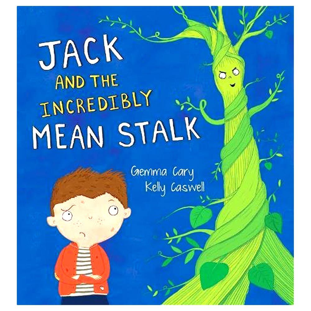 قصة الأطفال "Jack And The Incredibly Mean Stalk"