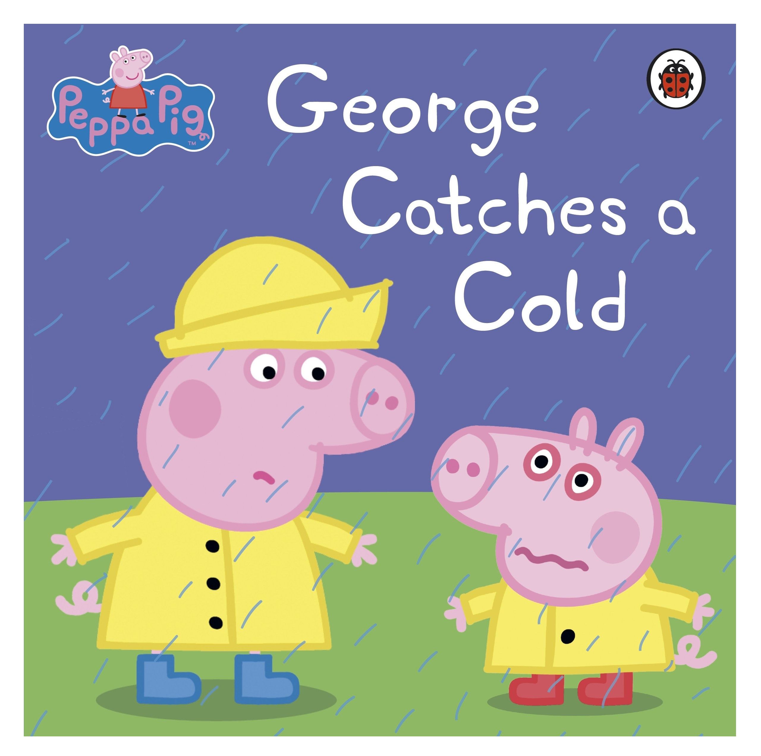 Peppa Pig: George Catches a Cold