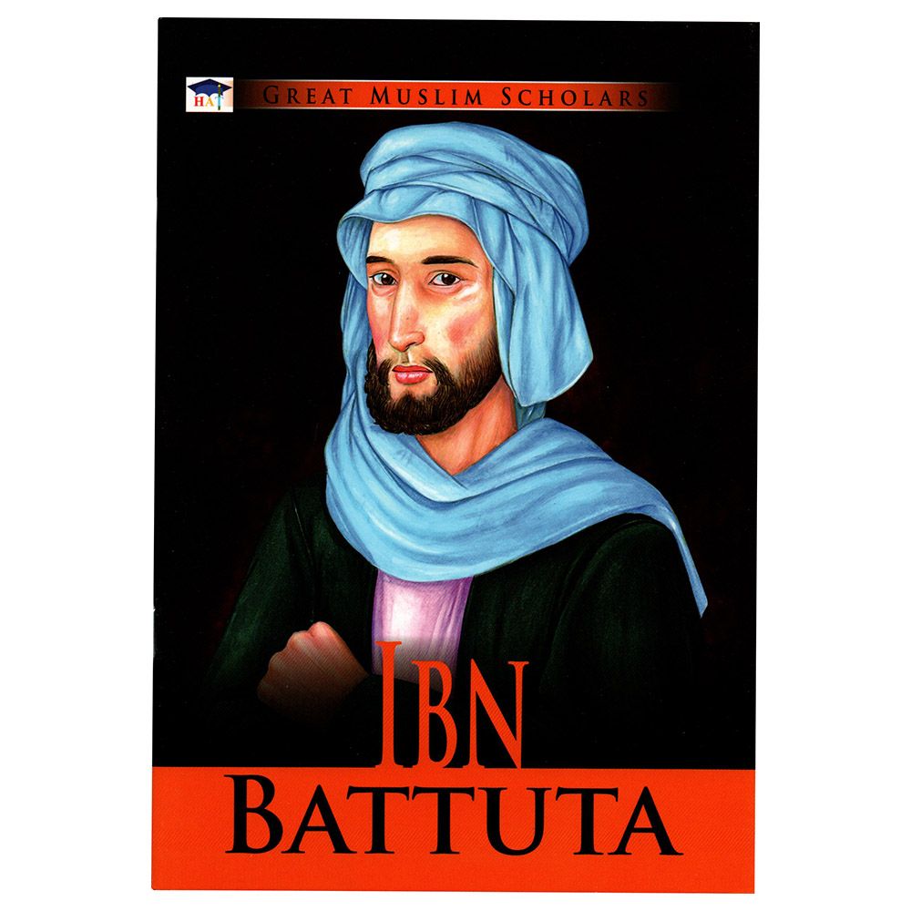 Great Muslim Scholars Book - Ibn Battuta