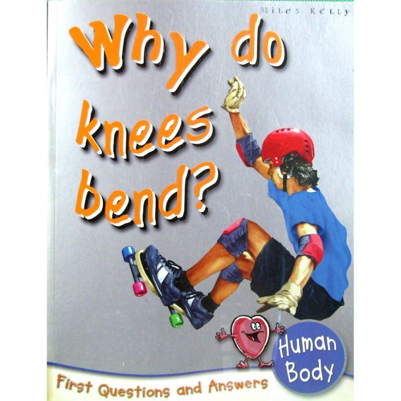 Human Body: Why Do Knees Bend?