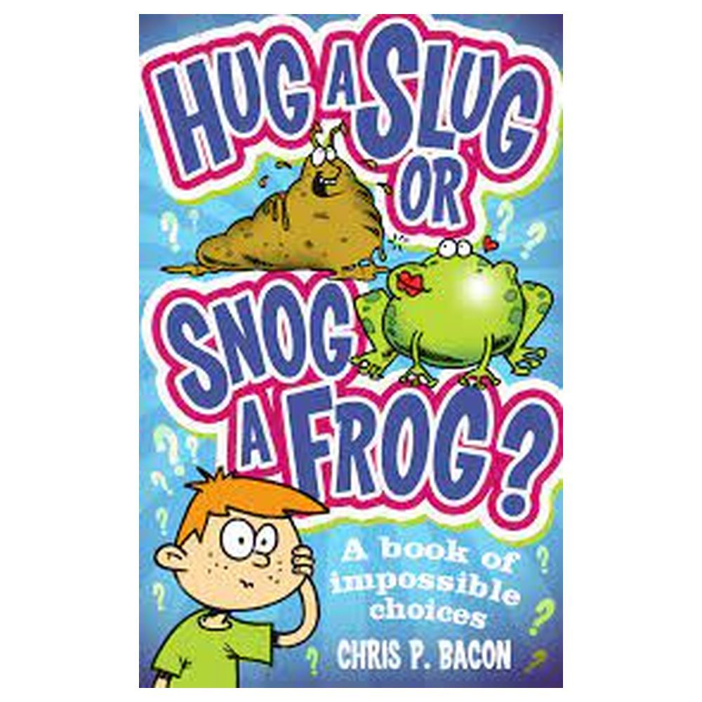 Hug a Slug or Snog a frog?