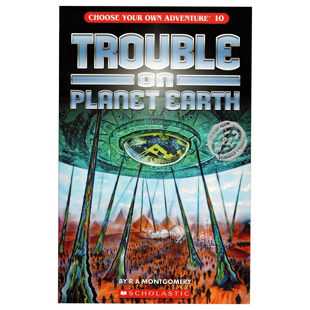 Choose Your Own Adventure 10 - Trouble On Planet Earth