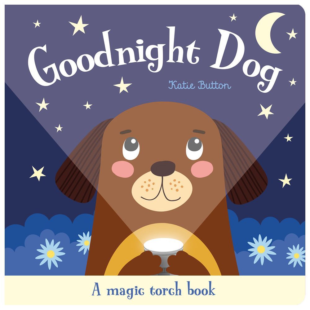 Goodnight Dog : Katie Button