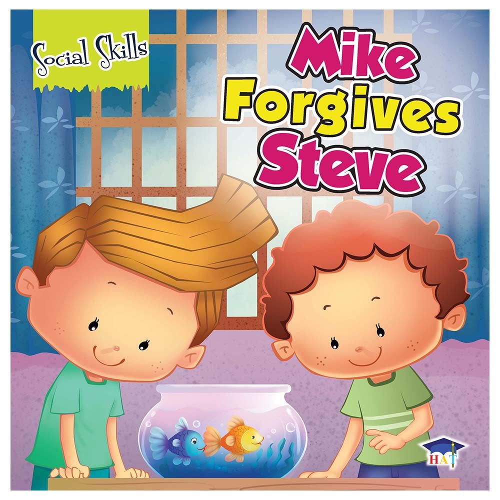 Social Skills: Mike Forgives Steve