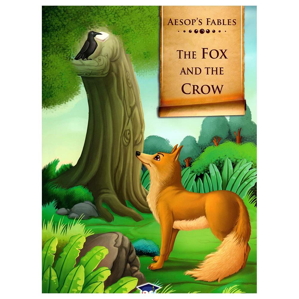 Aesop's Fables The Fox And The Crow