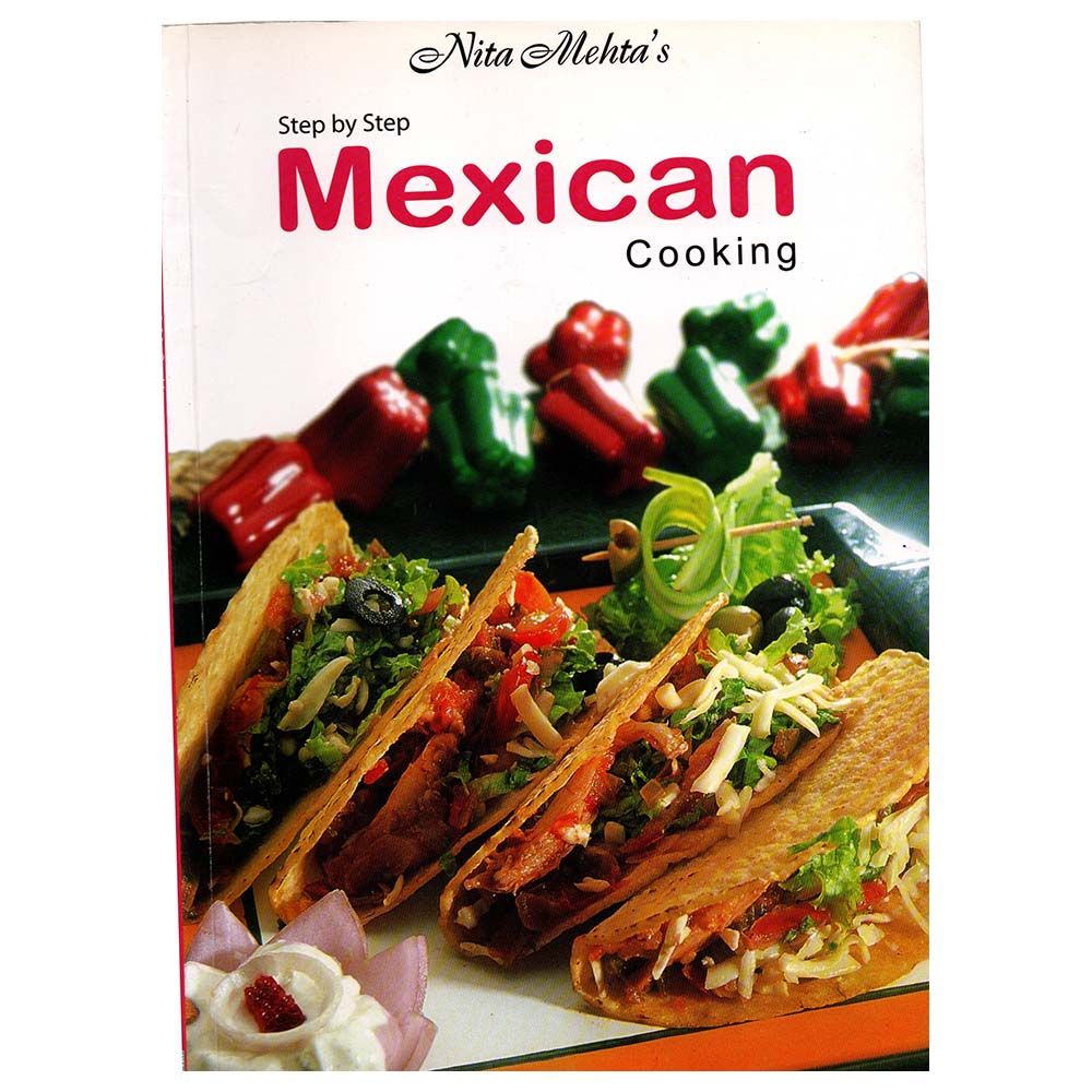 كتاب Step By Step Mexican Cooking