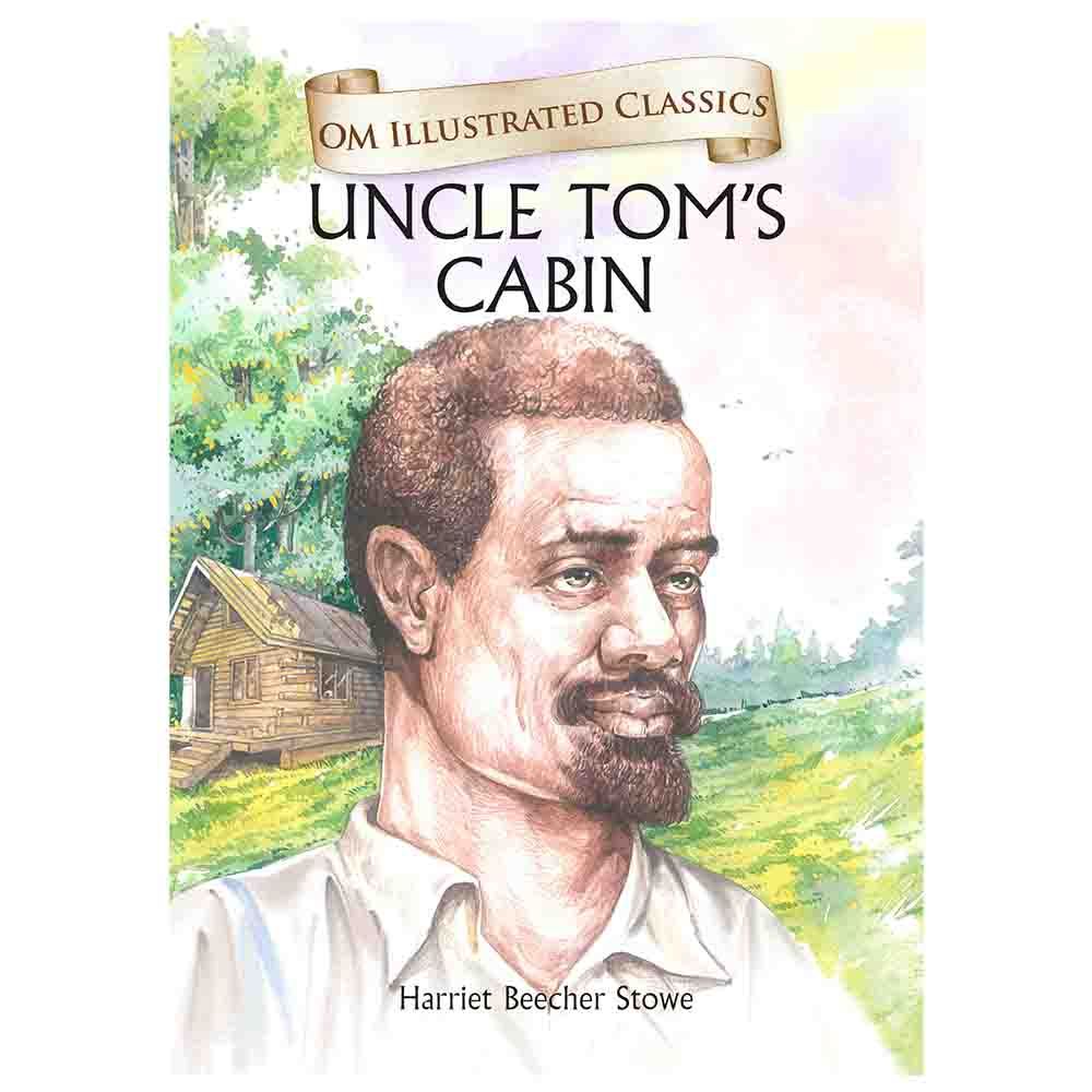 Uncle Tom's Cabin : Om Illustrated Classics