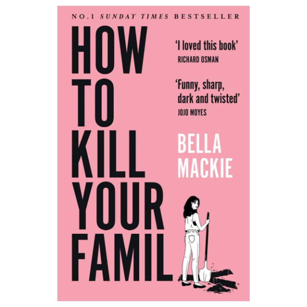 How To Kill Your Family