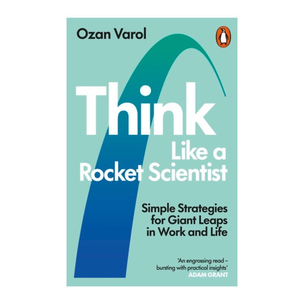 Think Like A Rocket Scientist