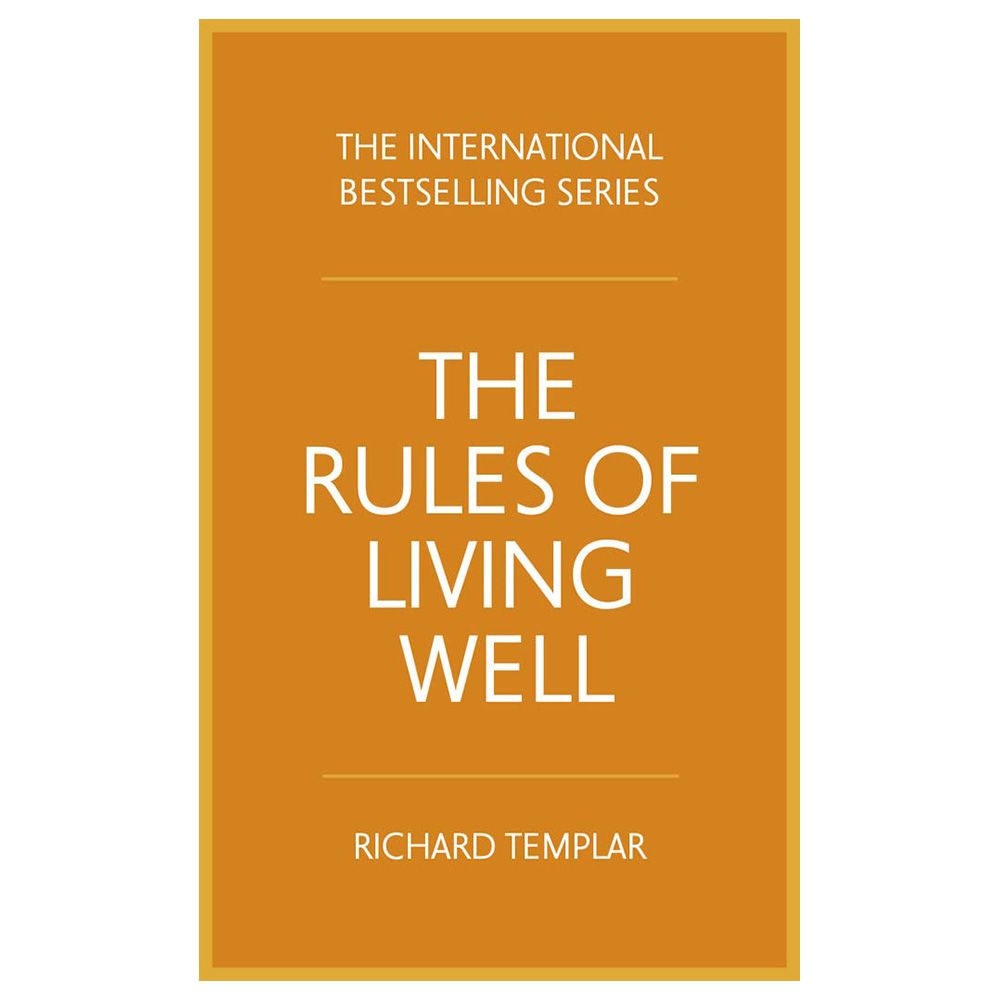 The Rules Of Living Well