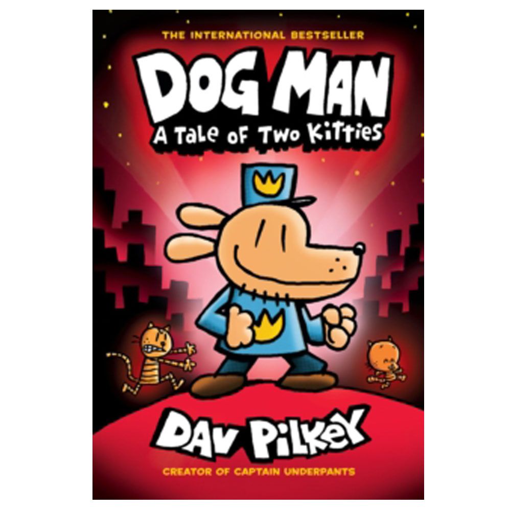 قصة Dog Man: A Tale of Two Kitties