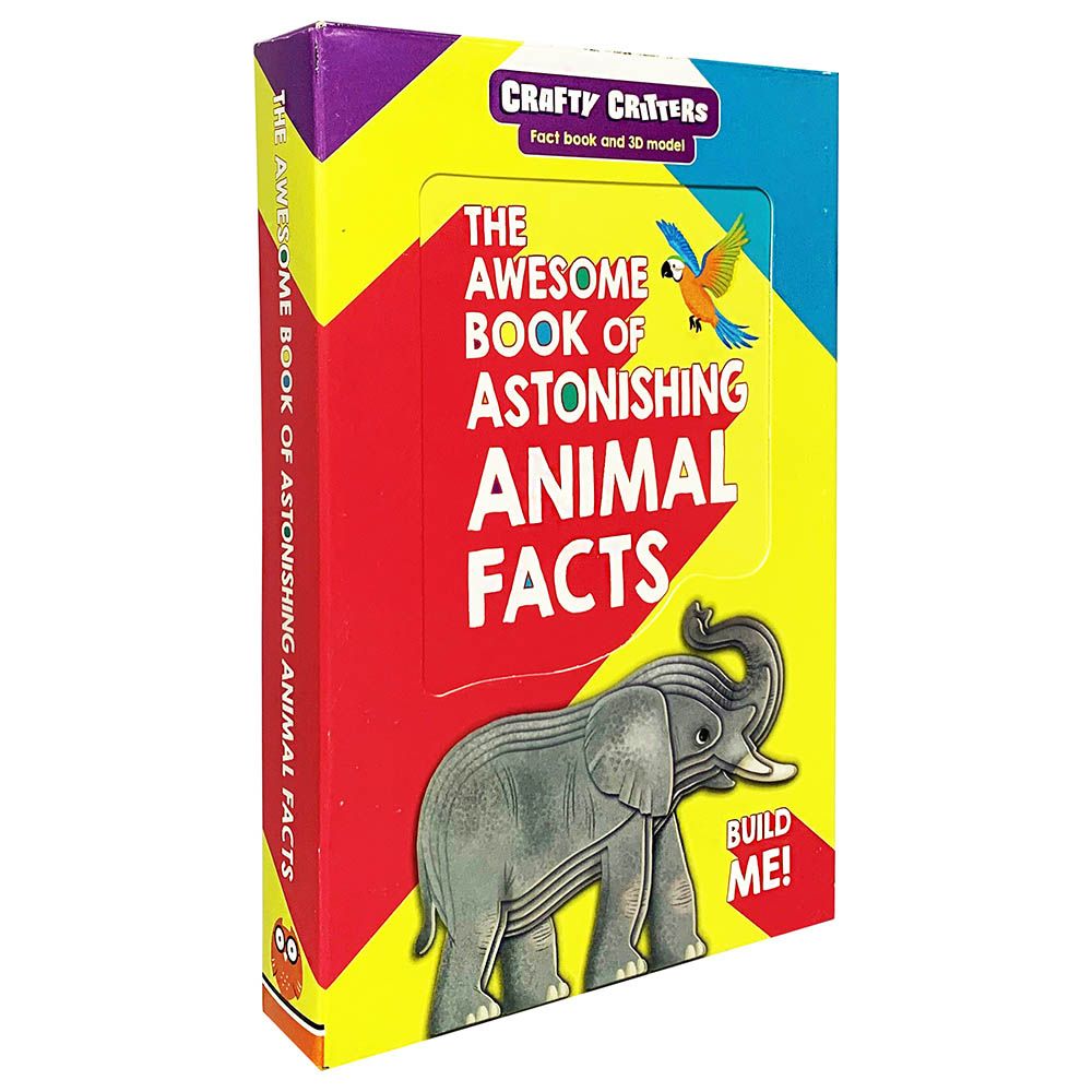 The Awesome Book Of Astonishing Animal Facts