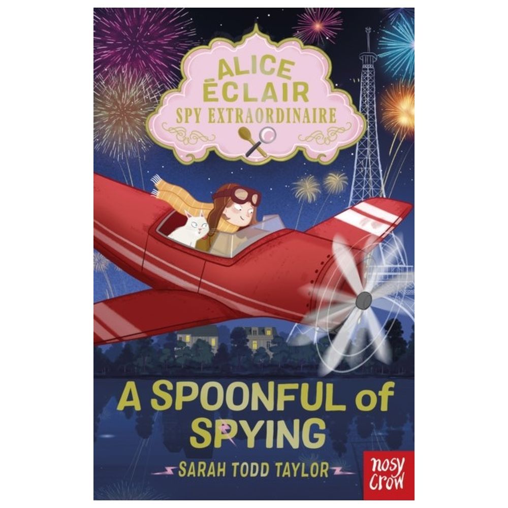 Alice Eclair Spy Extraordinaire! A Spoonful Of Spying