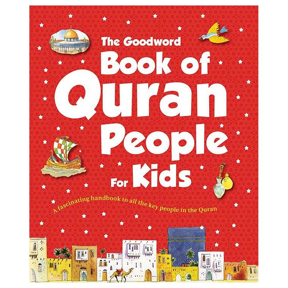 The Goodword Book Of Quran People For Kids