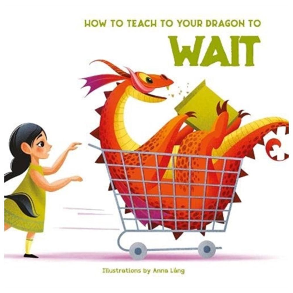 How To Teach Your Dragon To Say Wait