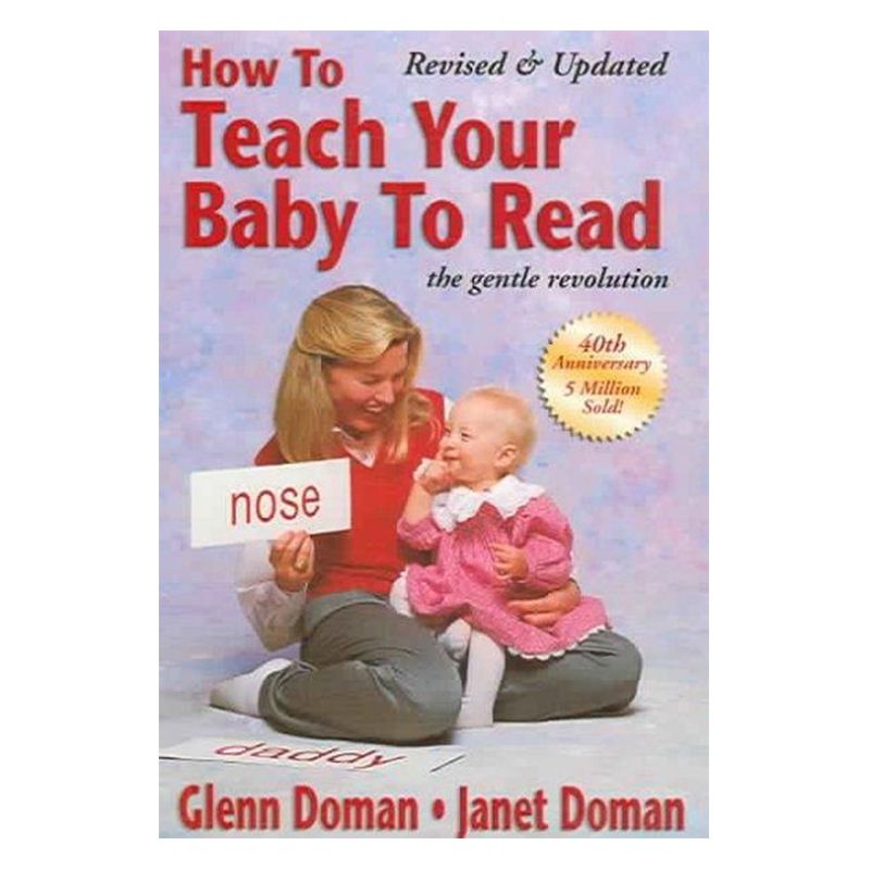 How to Teach Your Baby to Read: The Gentle Revolution