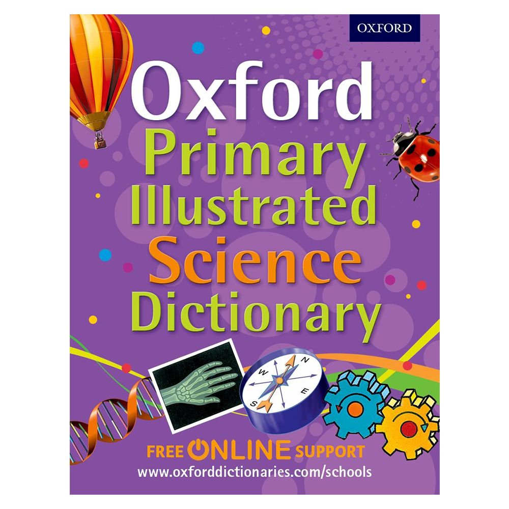 قاموس العلوم المصور Oxford Primary Illustrated Science Dictionary من أوكسفورد يونيفرسيتي ناشرون