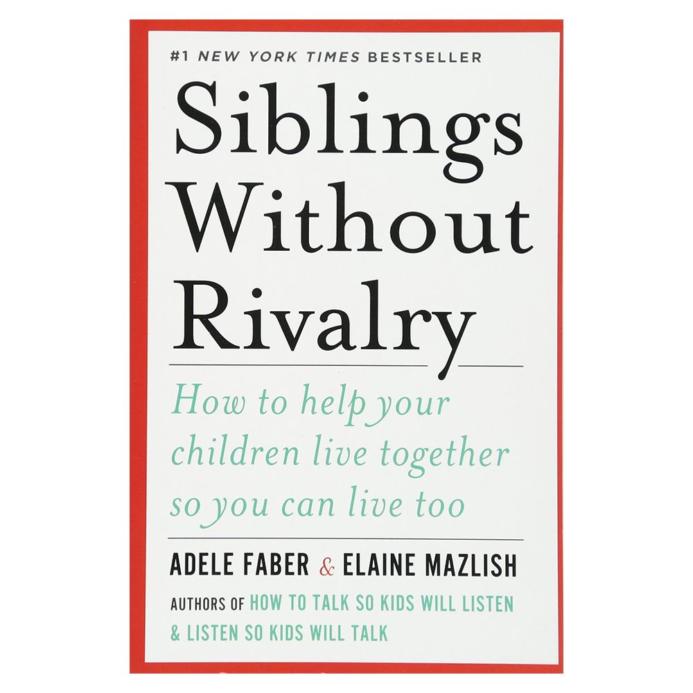 Siblings Without Rivalry