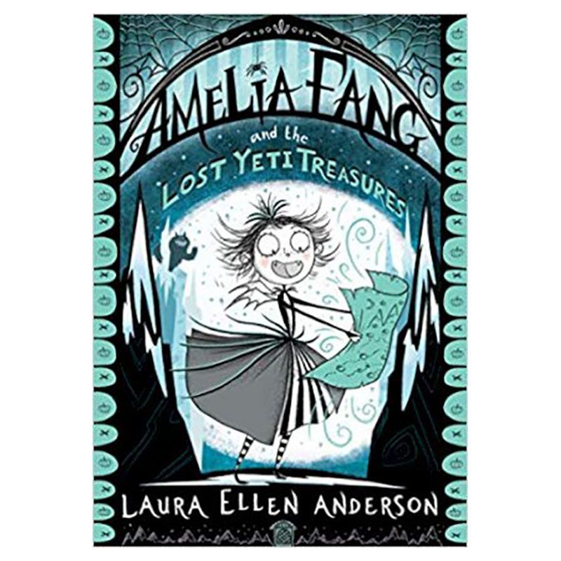 Amelia Fang And The Lost Yeti Treasures