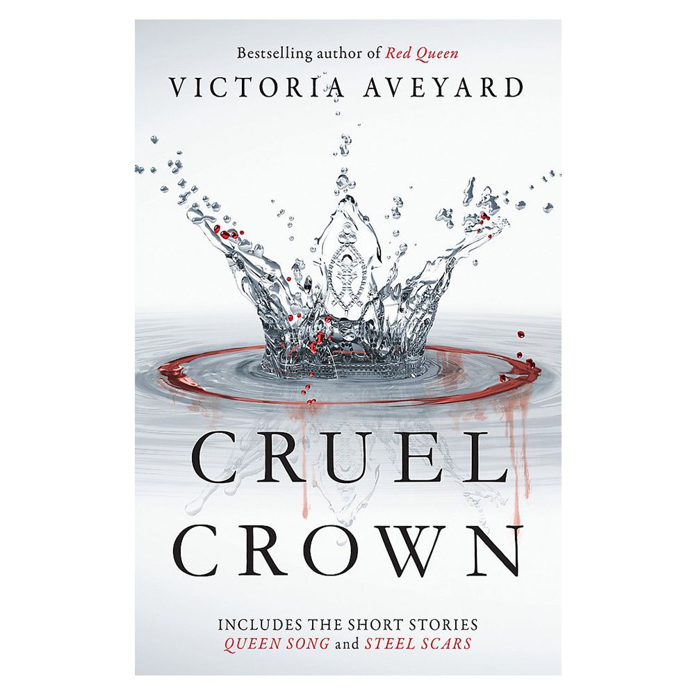 Cruel Crown : Two Red Queen Short Stories