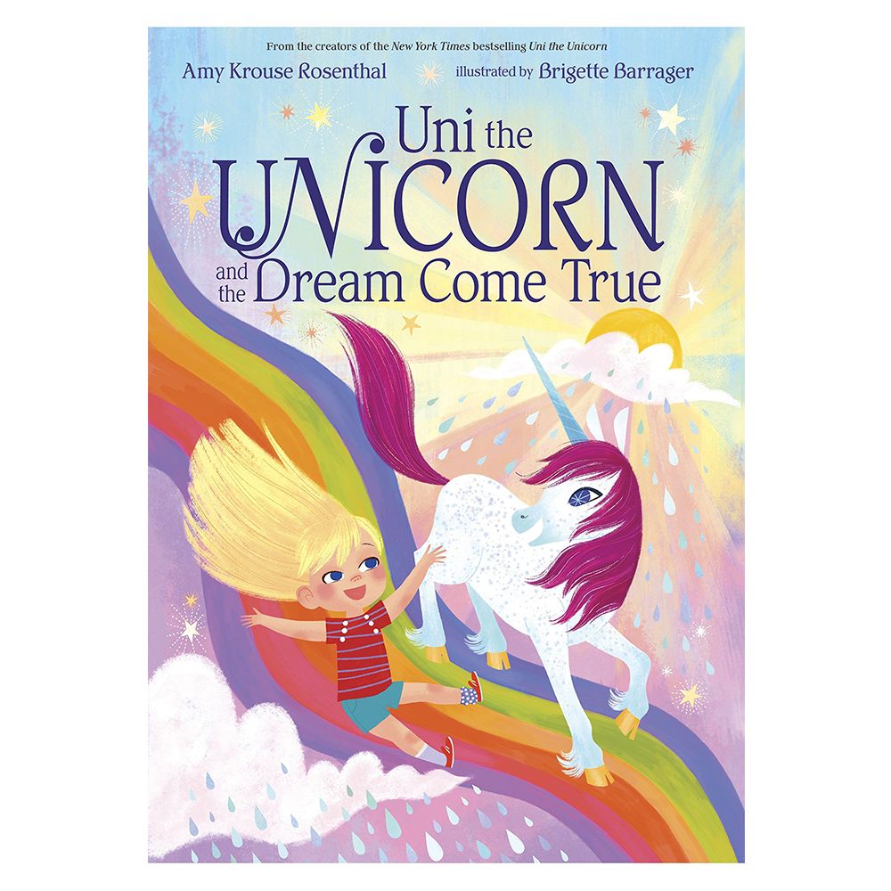 Uni The Unicorn and the Dream Come True