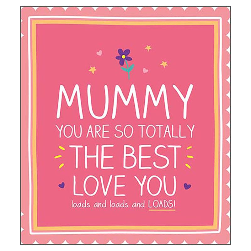 Alice Scott - Mummy Totally The Best Love You Card