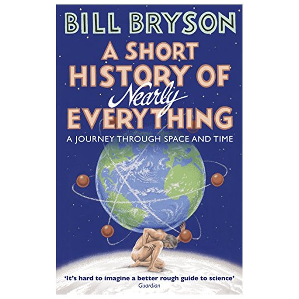 A Short History Of Nearly Everything