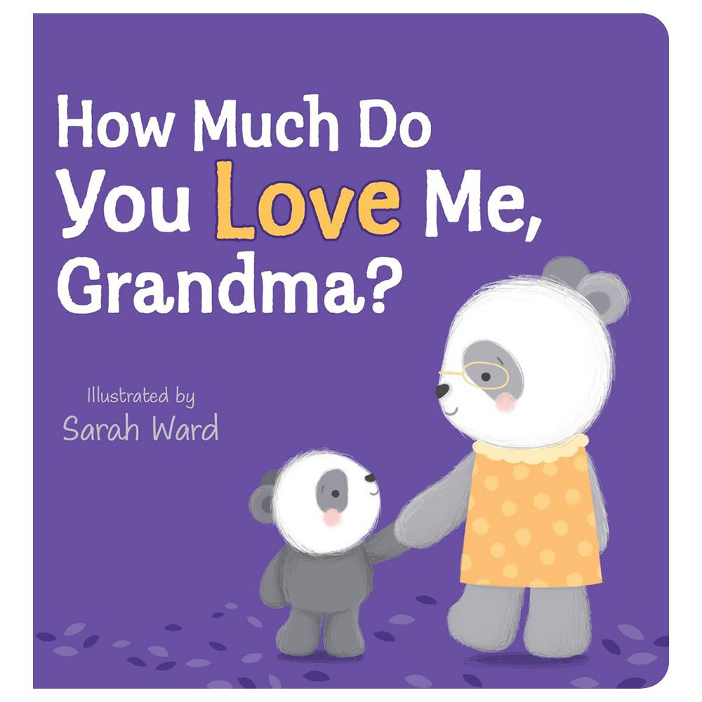 How Much Do You Love Me Grandma