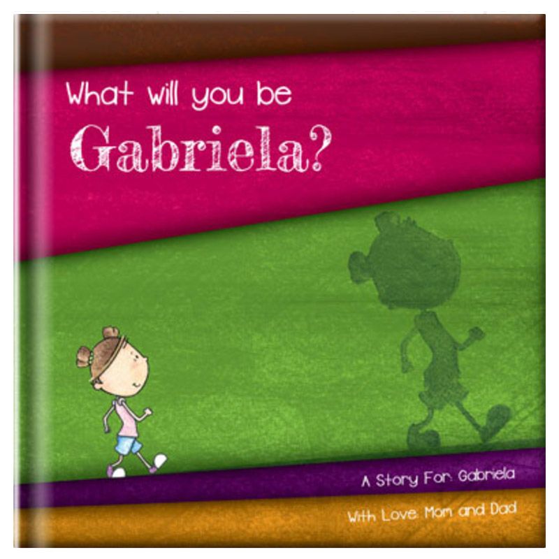 What Will I Be? - Girl (Personalized Book)