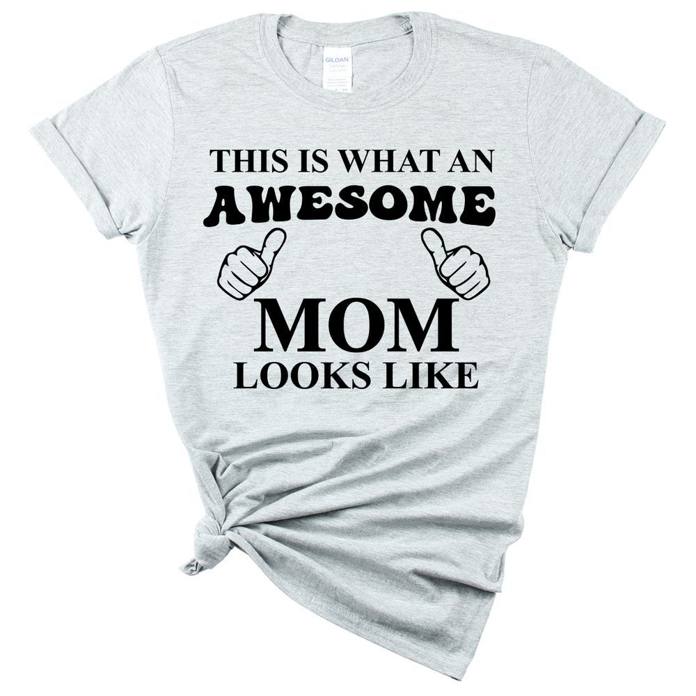 Matching Family Outfits - Awesome Mom Looks Like T-Shirt - Grey