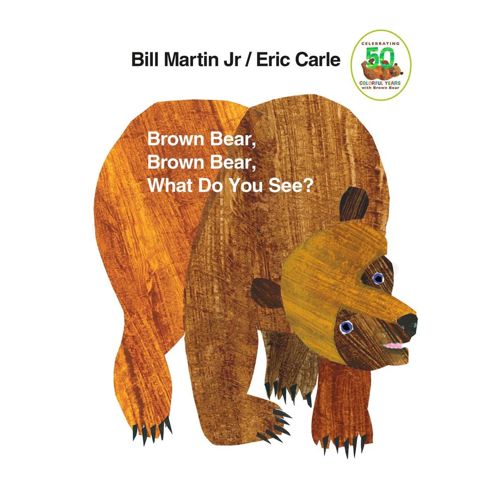 Brown Bear, Brown Bear, What Do You See?