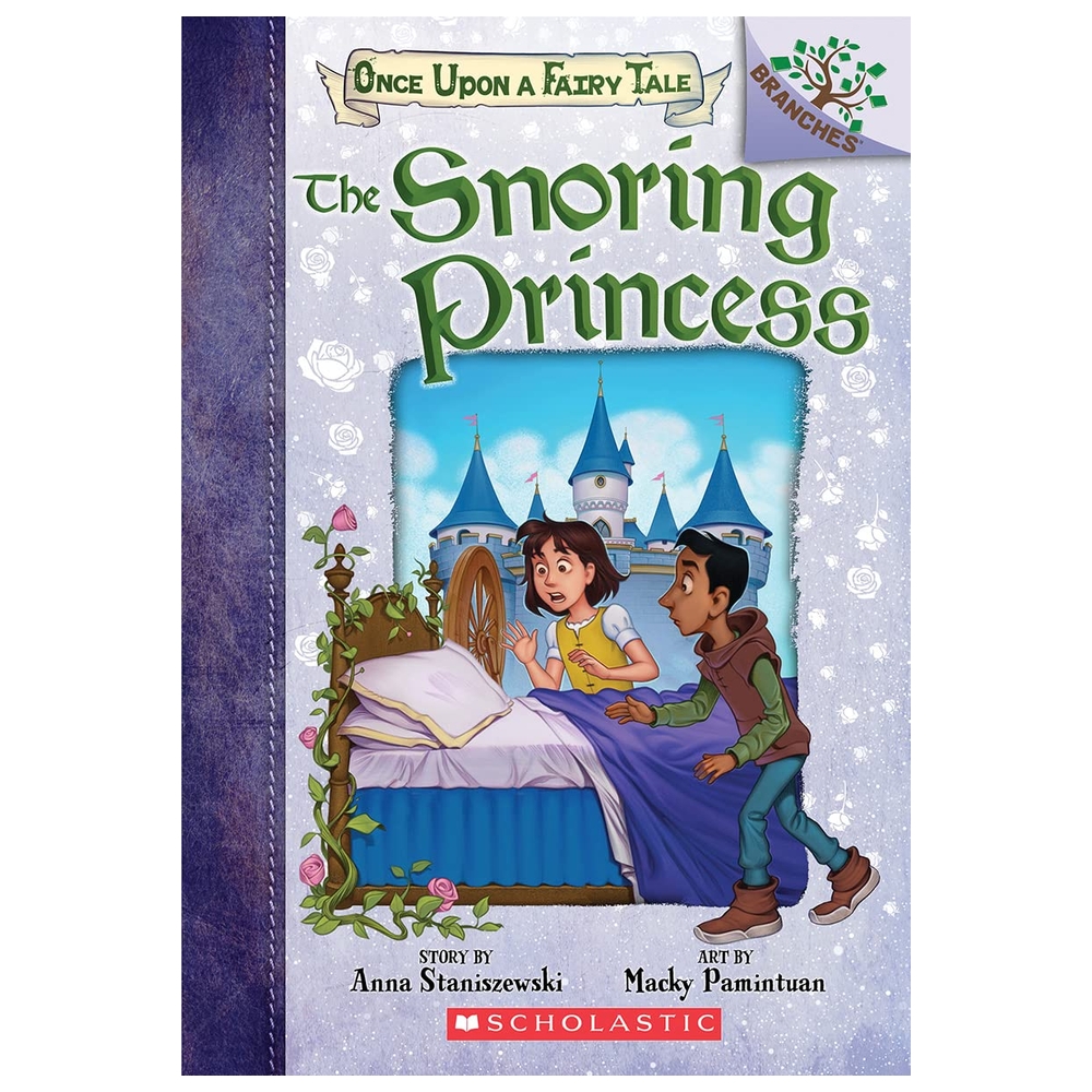 The Snoring Princess: A Branches Book