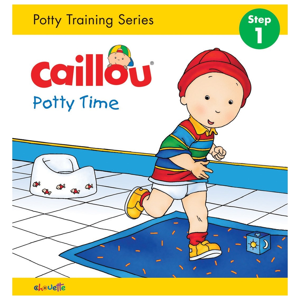 Caillou, Potty Time (Board Book): Potty Training Series, Step 1