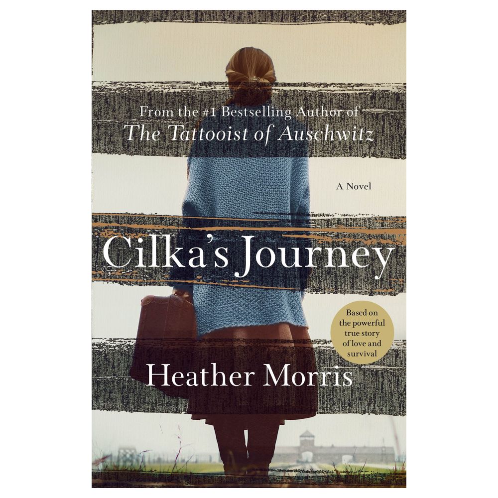 Cilka's Journey: Heather Morris