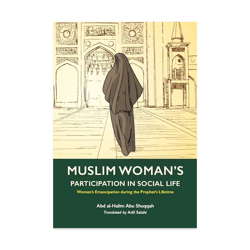 Muslim Woman's Participation In Social Life - Volume 2